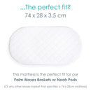 Quilted Noah Pod/ Palm Moses Basket Mattress (74 x 28 cm) Diagram showing the dimensions and fit | Moses Basket Accessories | Nursery Furniture - Clair de Lune UK
